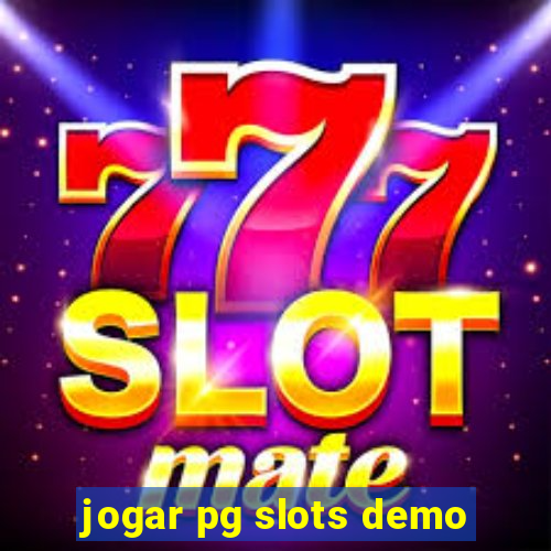 jogar pg slots demo